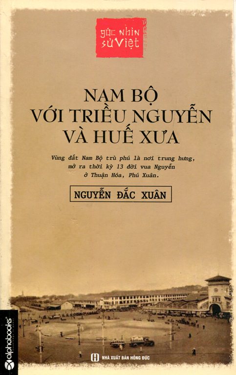 Nam Bộ với Triều Nguyễn và Huế xưa