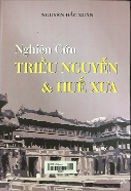 Nghiên cứu triều Nguyễn và Huế xưa