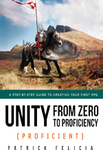Unity from zero to proficiency (proficient) : a step-by-step guide to creating your first 3D role-playing game