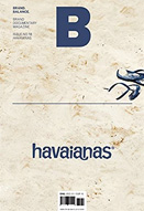 Magazine B : Havaianas