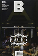 Magazine B : ACE hotel