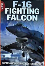 F-16 fighting falcon : supersonic multirole fighter aircraft