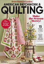 Better homes & gardens American patchwork $ quilting