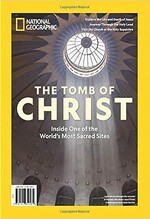 The Tomb of Christ : inside one of the worlds most sacred sites