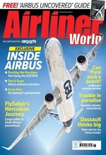 Airliner world : incorporating airporst of the world : exclusive inside airbus