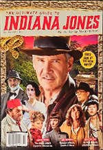 The ultimate guide to Indiana Jones : special collectors edition
